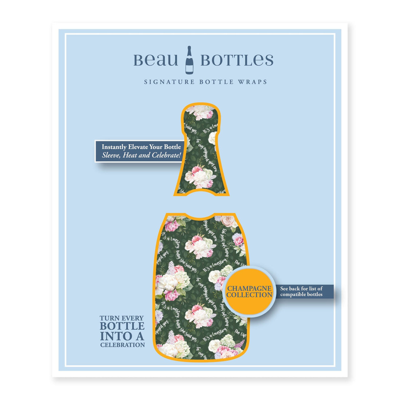Engaged Era Bottle Wrap on Champagne Bottle