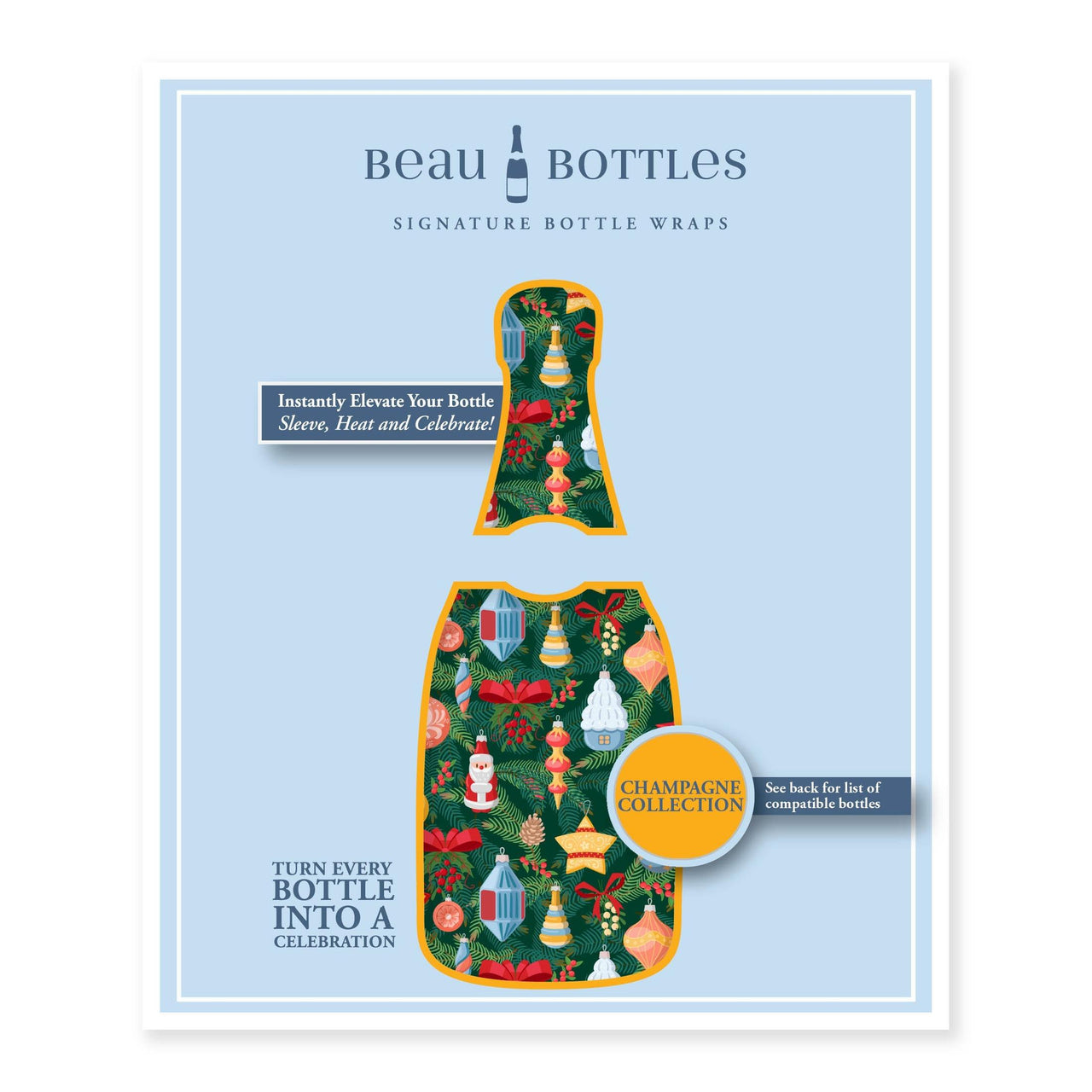 Ornament Wonderland Bottle Wrap on Champagne Bottle