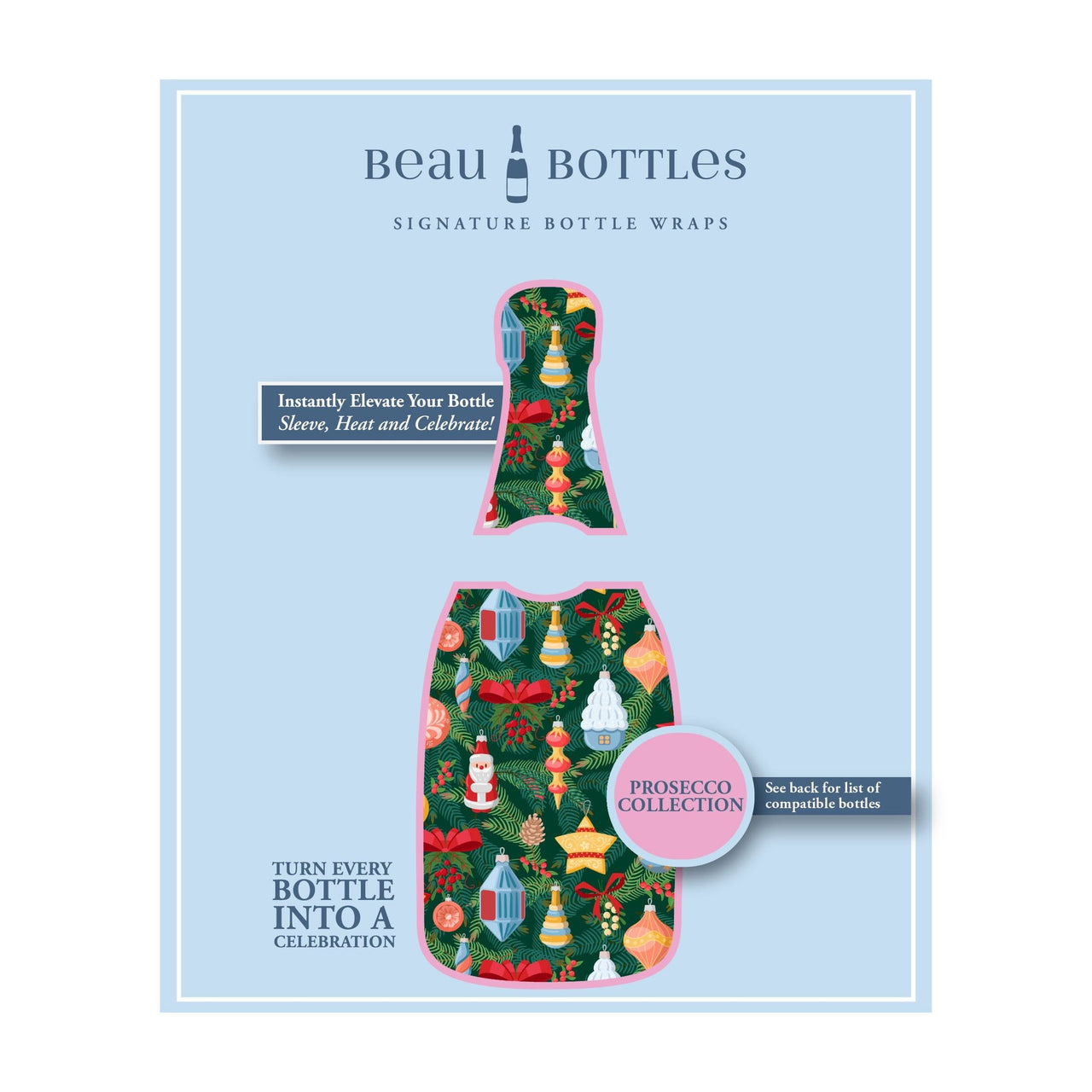 Ornament Wonderland Bottle Wrap on La Marca Prosecco