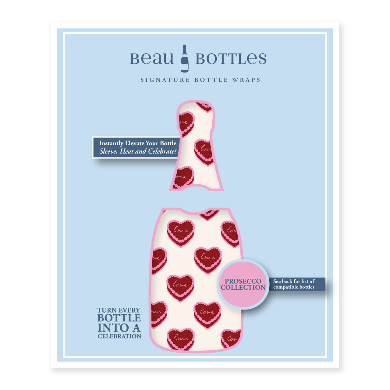 Sweetheart Cakes Bottle Wrap on La Marca Prosecco